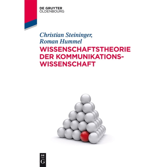 de Gruyter Studium Wissenschaftstheorie der Kommunikationswissenschaft, (Paperback)