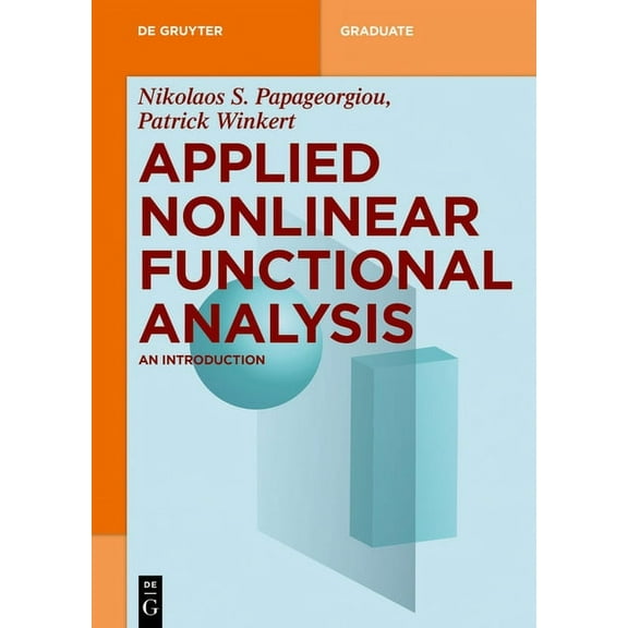 de Gruyter Textbook: Applied Nonlinear Functional Analysis: An Introduction (Paperback)