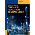 thumbnail image 1 of de Gruyter Textbook Chemical Reaction Technology, (Paperback), 1 of 1