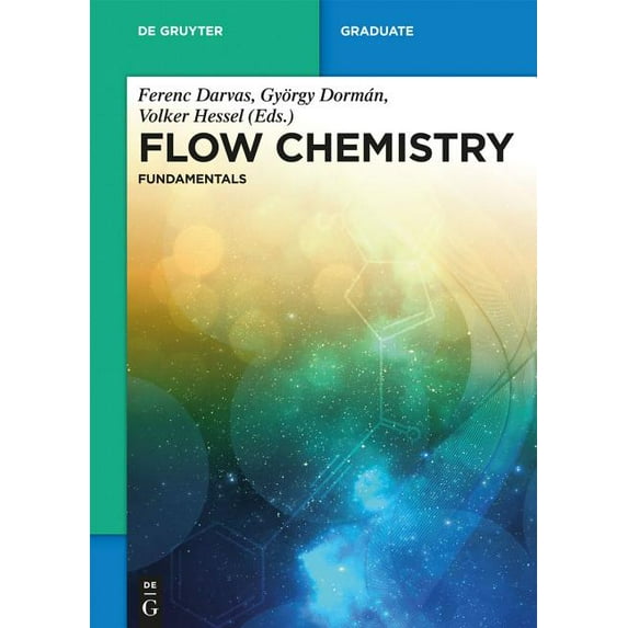 de Gruyter Textbook: Flow Chemistry - Fundamentals (Hardcover)