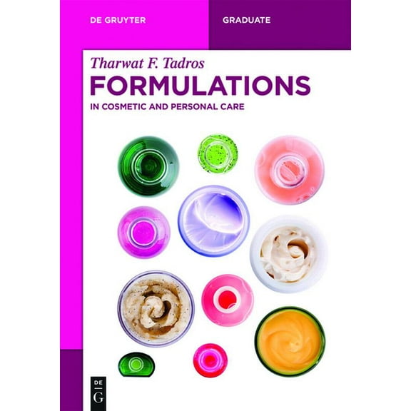 de Gruyter Textbook Formulations: In Cosmetic and Personal Care, (Paperback)
