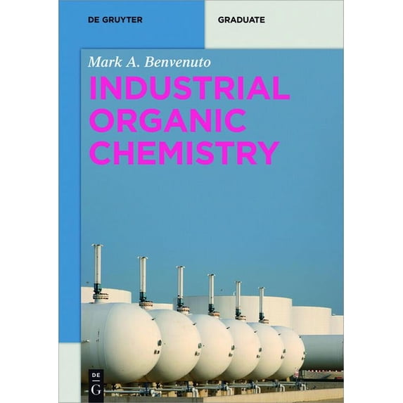 de Gruyter Textbook Industrial Organic Chemistry, (Paperback)