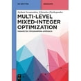 thumbnail image 1 of de Gruyter Textbook Multi-Level Mixed-Integer Optimization: Parametric Programming Approach, (Paperback), 1 of 1