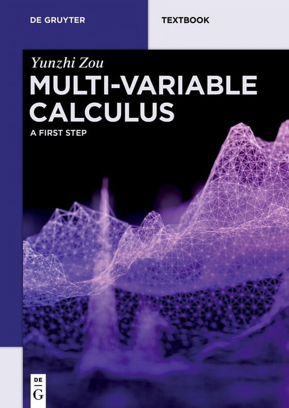 de Gruyter Textbook Multi-Variable Calculus: A First Step