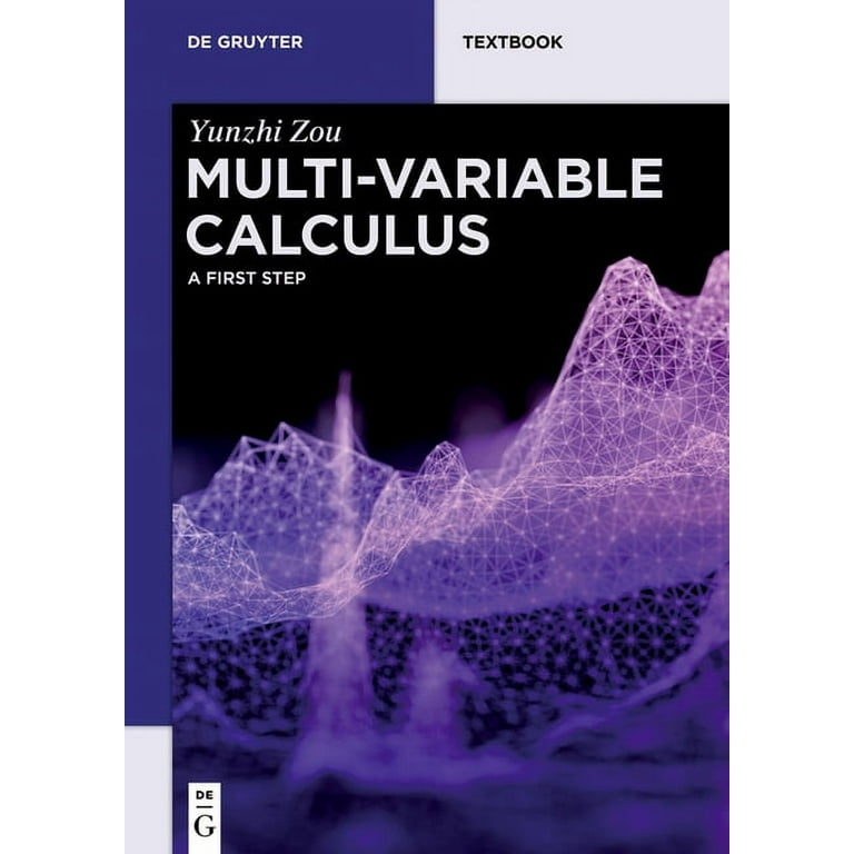de Gruyter Textbook Multi-Variable Calculus: A First Step