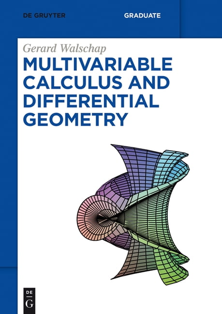 de Gruyter Textbook: Multivariable Calculus and Differential Geometry (Paperback) de Gruyter Textbook: Multivariable Calculus and Differential Geometry (Paperback)