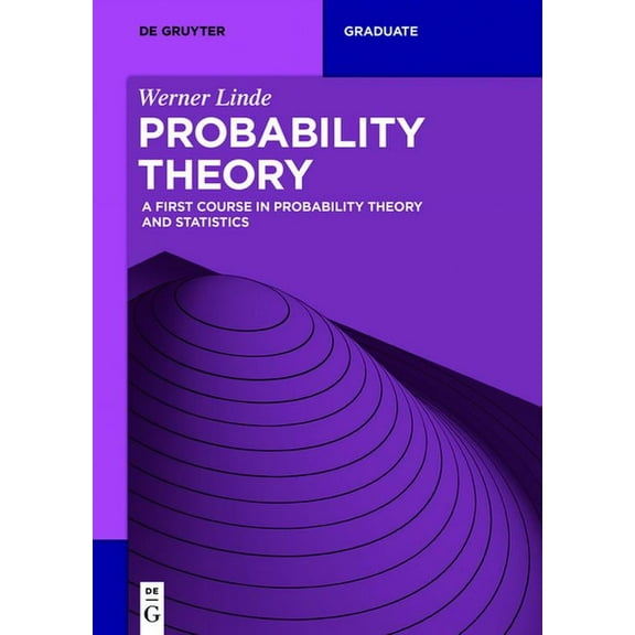 de Gruyter Textbook Probability Theory: A First Course in Probability Theory and Statistics, (Paperback)