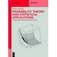 thumbnail image 1 of de Gruyter Textbook: Probability Theory and Statistical Applications: A Profound Treatise for Self-Study (Paperback), 1 of 1