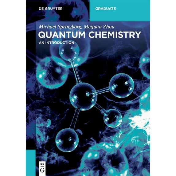de Gruyter Textbook Quantum Chemistry: An Introduction, (Paperback)