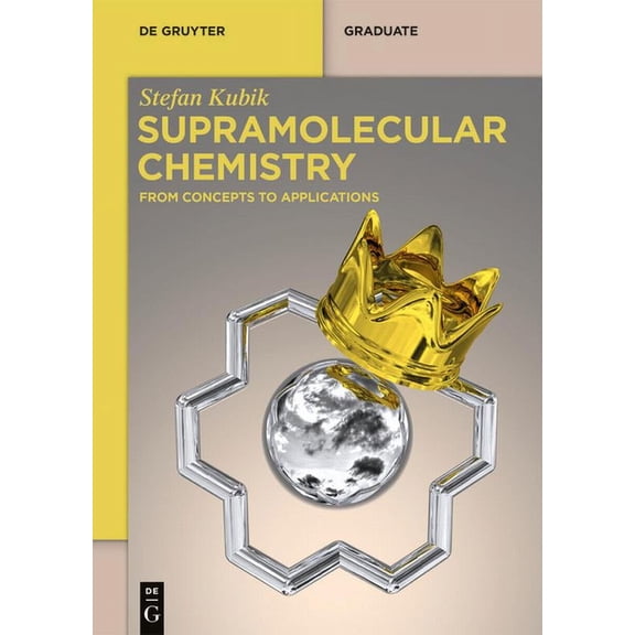 de Gruyter Textbook: Supramolecular Chemistry: From Concepts to Applications (Paperback)