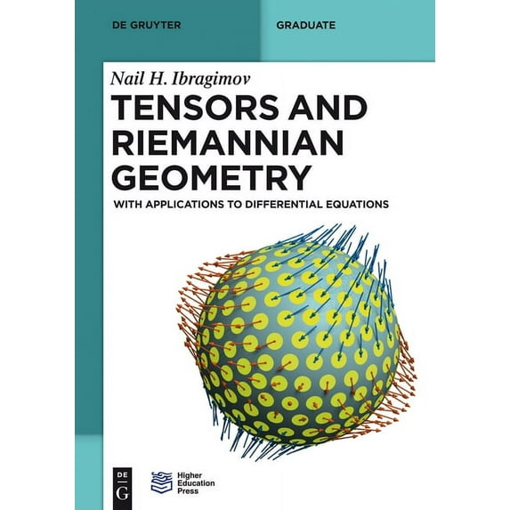 de Gruyter Textbook Tensors and Riemannian Geometry: With Applications to Differential Equations, (Paperback)