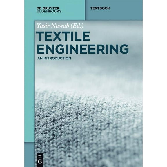 de Gruyter Textbook: Textile Engineering: An Introduction (Paperback)