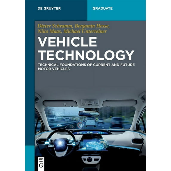 de Gruyter Textbook: Vehicle Technology: Technical Foundations of Current and Future Motor Vehicles (Paperback)