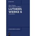 thumbnail image 1 of de Gruyter Texte Luthers Werke in Auswahl, Band 6, Luthers Briefe, (Paperback), 1 of 1