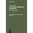 thumbnail image 1 of de Gruyter Texte Luthers Werke in Auswahl, Zweiter Band, Schriften von 1520-1524, (Hardcover), 1 of 1