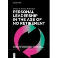 thumbnail image 1 of de Gruyter Transformative Thinking and P Personal Leadership in the Age of No Retirement, Book 7, (Paperback), 1 of 1