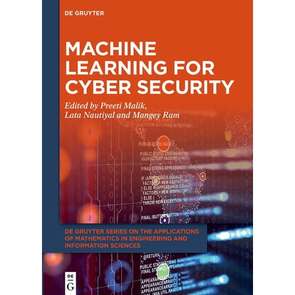 de Gruyter the Applications of Mathemati Machine Learning for Cyber Security, Book 15, (Hardcover)