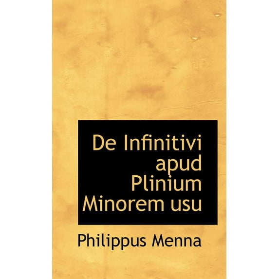 de Infinitivi Apud Plinium Minorem Usu (Paperback)