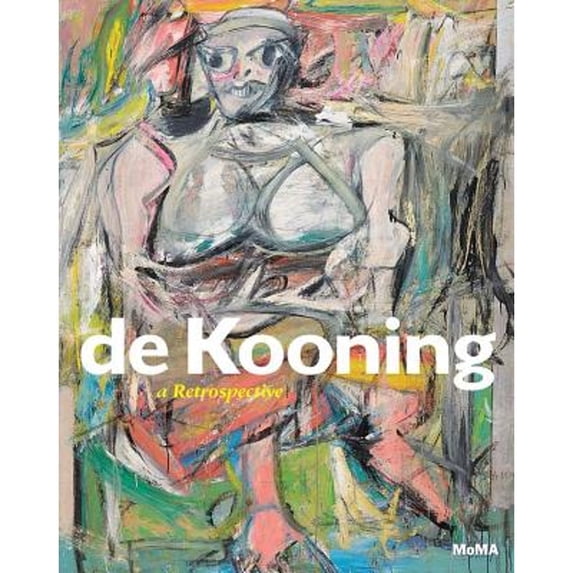 Pre-Owned de Kooning: A Retrospective (Hardcover) 0870707973 9780870707971