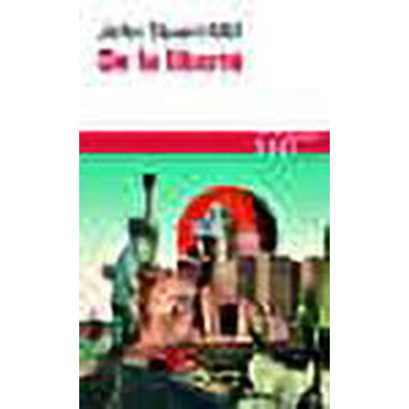 de La Liberte (Folio Essais) (English and French Edition)
