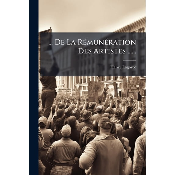 ... De La Rémunération Des Artistes ...... (Paperback)