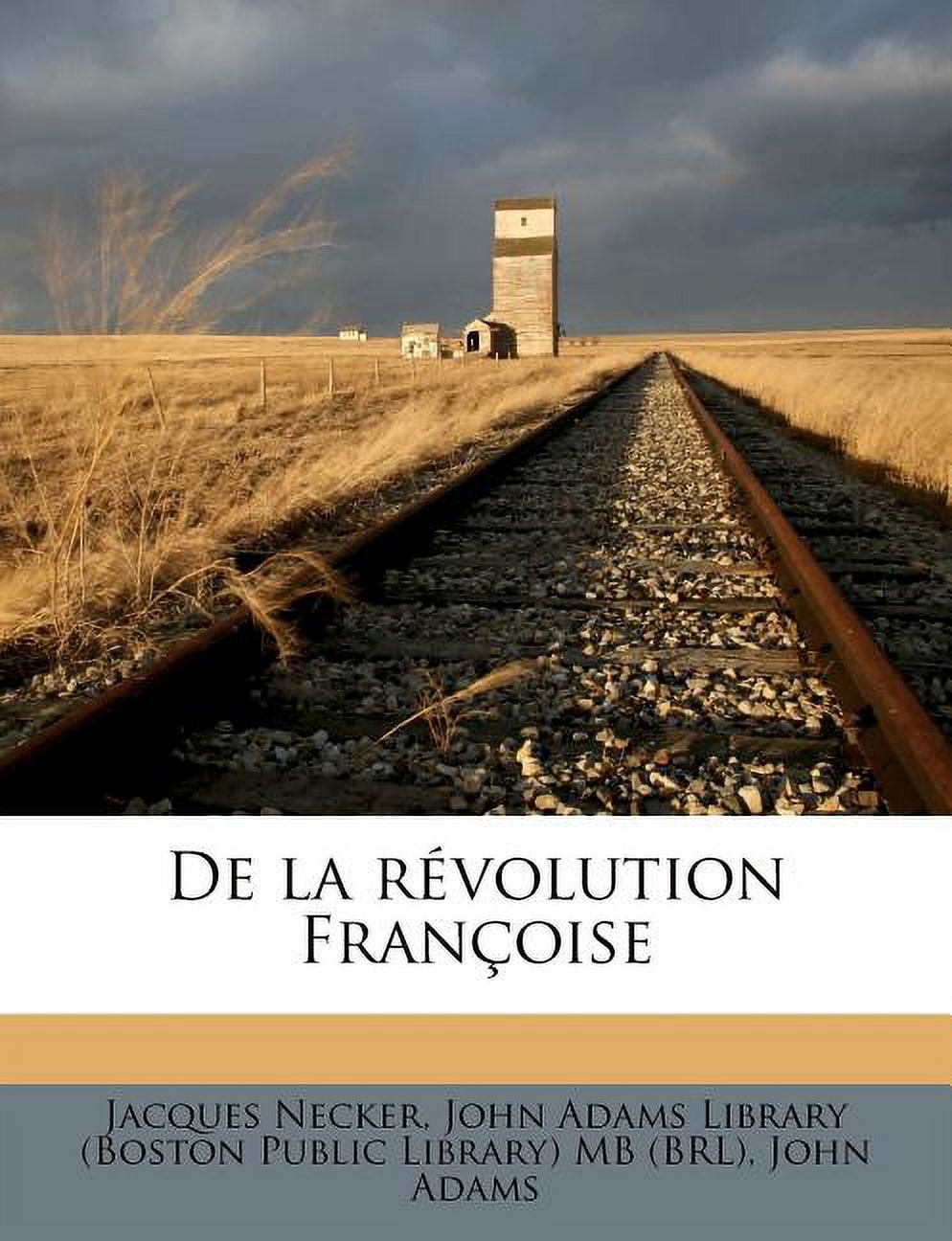 de La Revolution Francoise