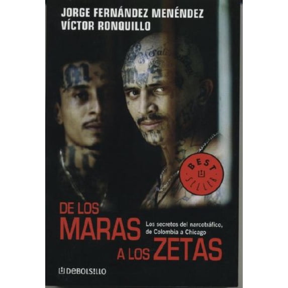 Pre-Owned de Los Maras a Los Zetas: Los Secretos del Narcotrafico de Colombia a Chicago (Best Seller (Debolsillo)) Paperback