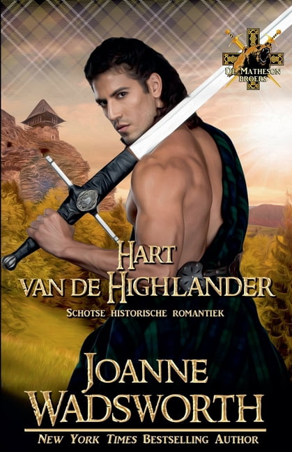 de Matheson Broers Hart van de Highlander: Schotse historische romantiek, Book 4, (Paperback)