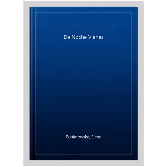 Pre-Owned De noche vienes (Paperback) 9684111363 9789684111363