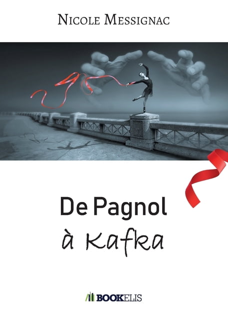 de Pagnol a Kafka, (Paperback)