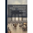 thumbnail image 1 of De Praerogativa Morum Germaniae In Concursu Cum Ll. Receptis (Paperback), 1 of 1
