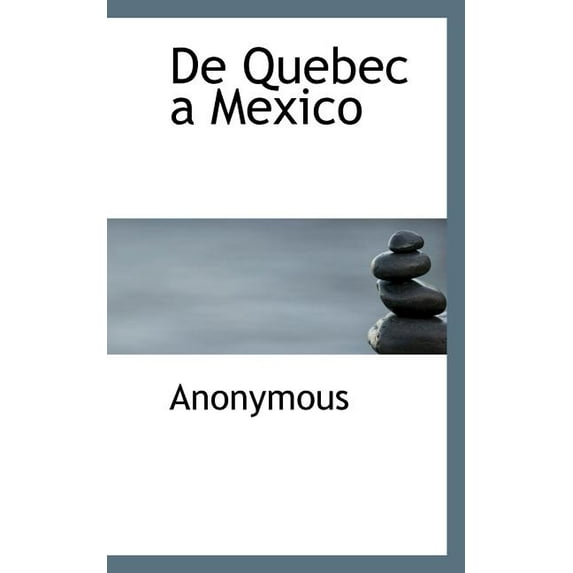 de Quebec a Mexico (Paperback)