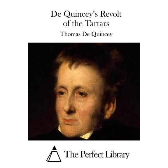 de Quincey's Revolt of the Tartars (Paperback)