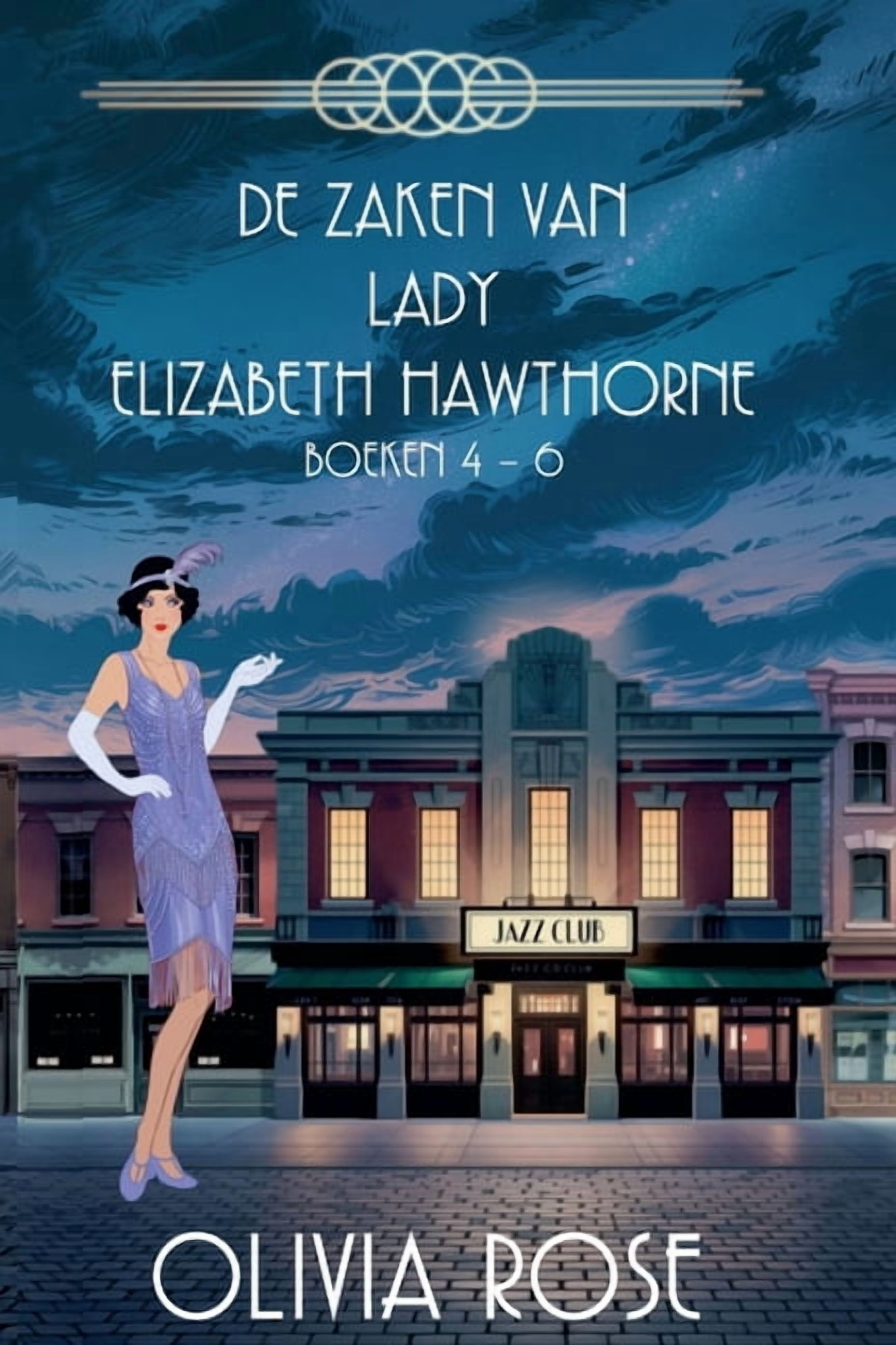 de Zaken Van Lady Elizabeth Hawthorne de Zaken Van Lady Elizabeth Hawthorne - Boeken 4 - 6, (Paperback)