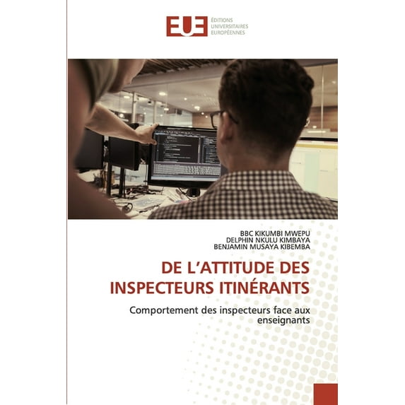 de l'Attitude Des Inspecteurs Itinérants (Paperback)