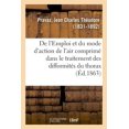 thumbnail image 1 of de l'Emploi Et Du Mode d'Action de l'Air Comprimé Dans Le Traitement Des Difformités Du Thorax (Paperback), 1 of 1