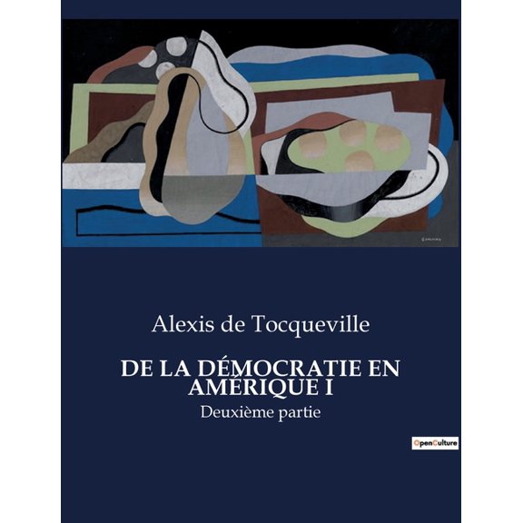 de la Dmocratie En Amrique I: Deuxime partie, (Paperback)