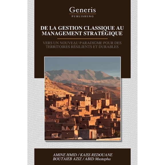 de la Gestion Classique Au Management StratÃ©gique, (Paperback)
