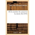 thumbnail image 1 of de la Manière de Conserver Les Dents (Paperback), 1 of 1