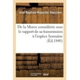 thumbnail image 1 of de la Morve Considérée Sous Le Rapport de Sa Transmission À l'Espèce Humaine (Éd.1840) (Paperback), 1 of 1