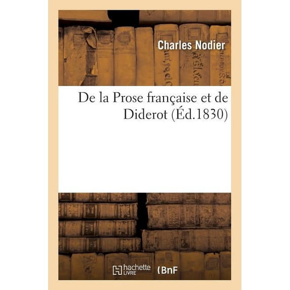de la Prose Française Et de Diderot, (Paperback)