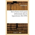 thumbnail image 1 of de la Suture de la Paroi Abdominale Dans La Laparotomie (Paperback), 1 of 1