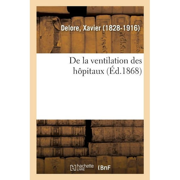 de la Ventilation Des Hôpitaux, (Paperback)