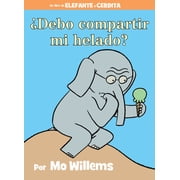 debo Compartir Mi Helado? Spanish Edition Hardcover