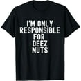 thumbnail image 1 of deez nuts T-Shirt, 1 of 4