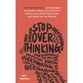 thumbnail image 1 of Pre-Owned Stop Overthinking: 23 Techniques to Relieve Stress, Stop Negative Spirals, Declutter Your Mind, and Focus on the Present (The Path to Calm), 9798715048394, , Paperback,, 1 of 1
