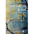 thumbnail image 1 of del Hacer Al Ser (Paperback) by Dora Gil, 1 of 1