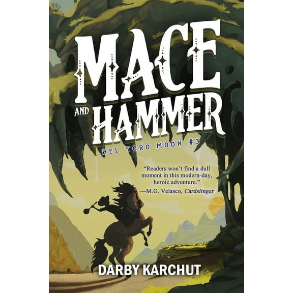 del Toro Moon Mace and Hammer, Book 3, (Paperback)