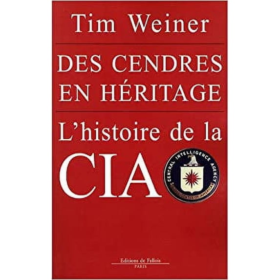 Pre-Owned "des cendres en héritage ; l'histoire de la CIA" 9782877066587