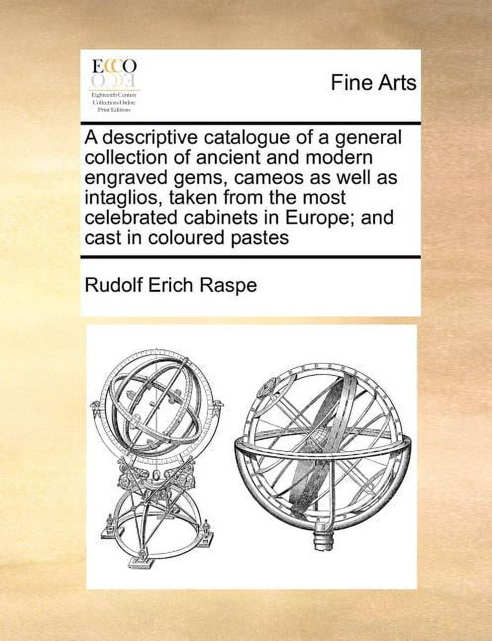 A descriptive catalogue of a general collection of ancient and modern ...